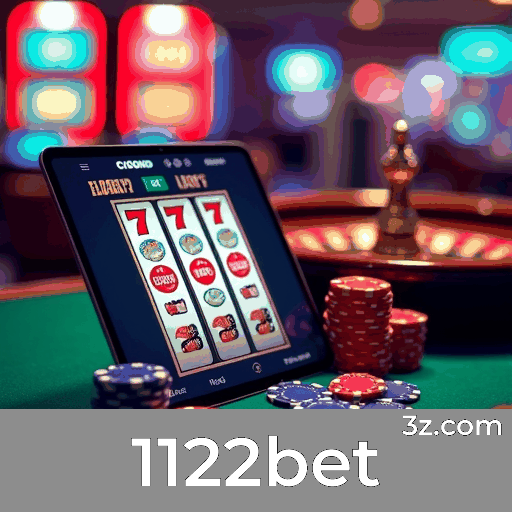 1122bet: Cassino Online Seguro e Premiado